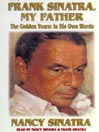 Frank Sinatra, My Father